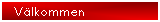 Välkommen